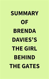 Summary of Brenda Davies's The Girl Behind the Gates cover image