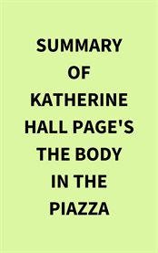 Summary of Katherine Hall Page's The Body in the Piazza cover image