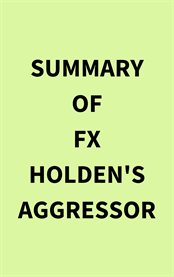 Summary of FX Holden's Aggressor cover image