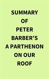 Summary of Peter Barber's A Parthenon on our Roof cover image
