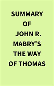 Summary of John R. Mabry's The Way of Thomas cover image