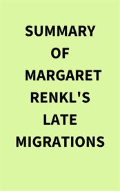 Summary of Margaret Renkl's Late Migrations cover image