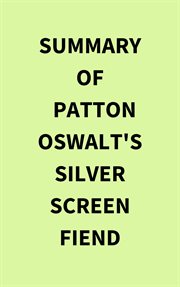 Summary of Patton Oswalt's Silver Screen Fiend cover image