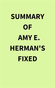 Summary of Amy E. Herman's Fixed cover image