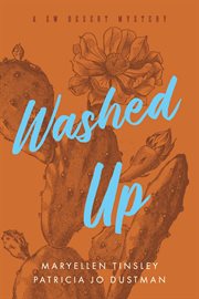 WASHED UP : SW Desert Mystery cover image