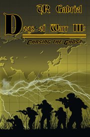 Dogs of Warr III : Chasing the Ghost cover image