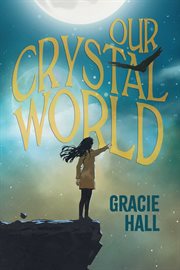 Our Crystal World cover image