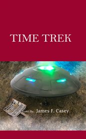 Time Trek : A Flight to Area 51 cover image