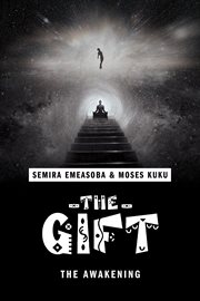 The Gift : The Awakening cover image