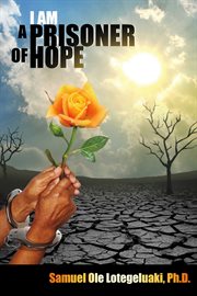 I Am a Prisoner of Hope cover image