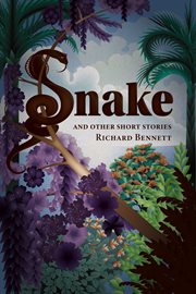 Snake and Other Short Stories cover image