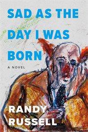 Sad as the Day I was Born cover image