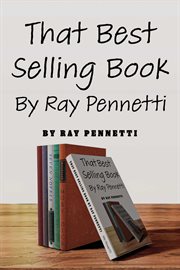 That Best Selling Book by Ray Pennetti cover image