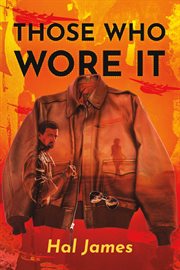 Those Who Wore It cover image