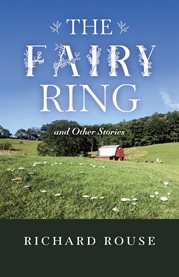 The Fairy Ring : and Other Stories cover image