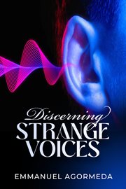 Discerning Strange Voices cover image