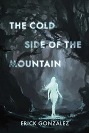 The Cold Side of the Mountain cover image