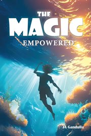 The Magic : Empowered cover image