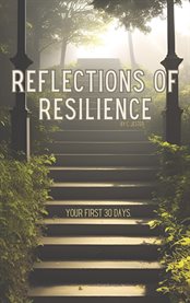 Reflections of Resilience : Your First 30 Days cover image