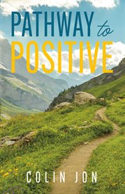 Pathway to Positive cover image
