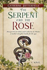 The Serpent and the Rose cover image