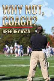 Why Not, Coach? cover image