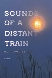 Sounds of a Distant Train cover image