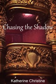 Chasing the shadow cover image