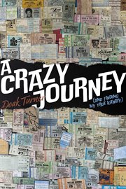 A crazy journey (and finding my true identity) cover image