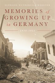 Memories of Growing up in Germany 1928-1953 cover image