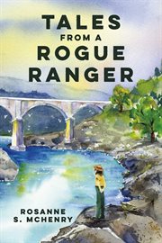Tales From a Rogue Ranger cover image
