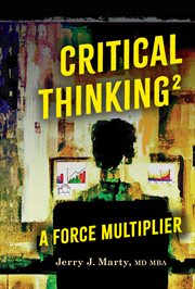 Critical Thinking² : A Force Multiplier cover image
