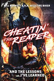 Cheatin' the Reaper : And the Lessons I've Learned cover image