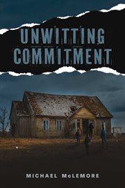 Unwitting Commitment cover image