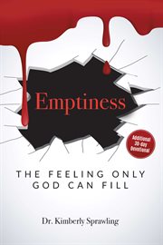 Emptiness : The Feeling Only God Can Fill cover image