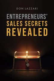 Entrepreneurs' Sales Secrets Revealed cover image