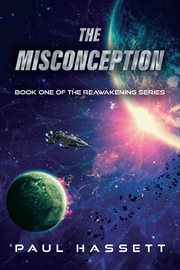 The Misconception : Reawakening cover image