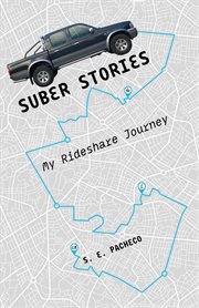 Suber Stories : My Rideshare Journey cover image
