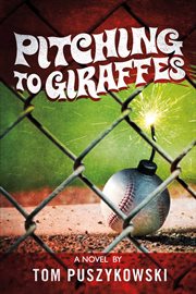 Pitching to Giraffes cover image