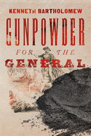 Gunpowder for the General cover image