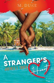 A Stranger's Heart : Jacinta's Truth cover image