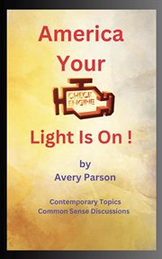 America Your Check Engine Light Is On! cover image