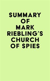 Summary of mark riebling's church of spies cover image