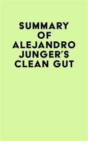 Summary of alejandro junger's clean gut cover image
