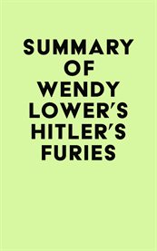 Summary of wendy lower's hitler's furies cover image