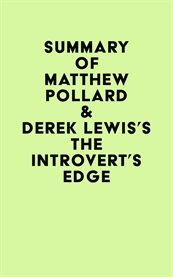 Summary of matthew pollard & derek lewis's the introvert's edge cover image