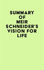 Summary of meir schneider's vision for life cover image