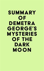 Summary of demetra george's mysteries of the dark moon cover image