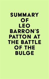 Summary of leo barron's patton at the battle of the bulge cover image