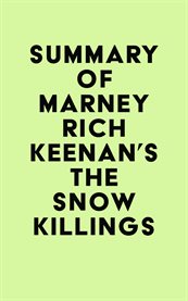 Summary of marney rich keenan's the snow killings cover image